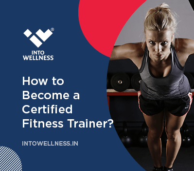 How to Become a Certified Fitness Trainer
